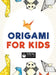 Origami for Kids by Young Scholar