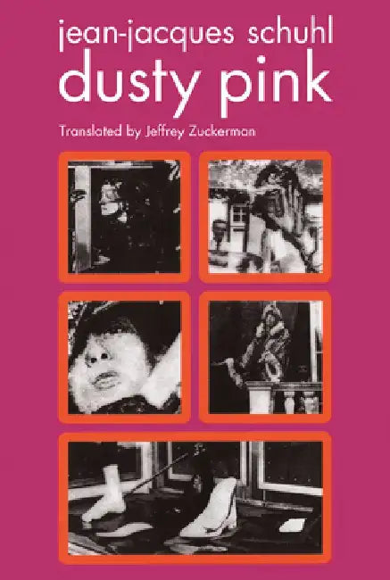 Dusty Pink by Jean-Jacques Schuhl