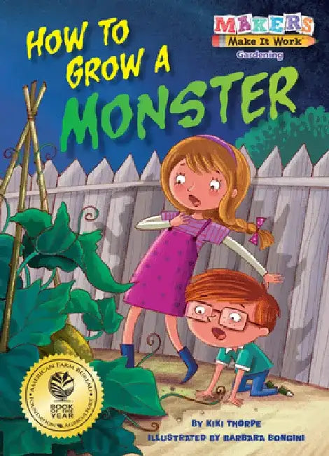 How to Grow a Monster: Gardening by Kiki Thorpe