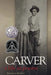 Carver: A Life in Poems by Marilyn Nelson