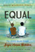 Equal by Joyce Moyer Hostetter
