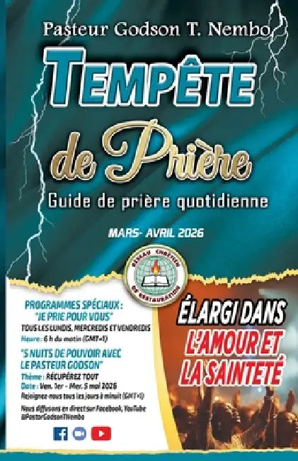 Tempête de prière - Mars & Avril 2026: Élargi dans l'amour et la sainteté by Emmanuel Nembundah Tangumonkem, Godson Nembo Tangumonkem