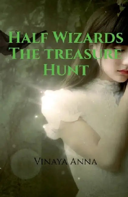 Half Wizards by Vinaya Anna