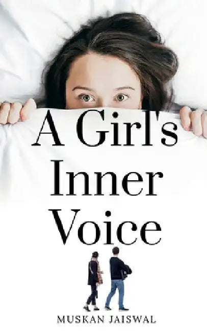 A Girl's Inner Voice by Muskan Jaiswal