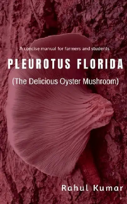 Plurotus Florida by Rahul Kumar