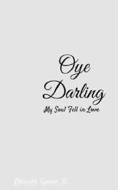 Oye Darling by Bharath Kumar