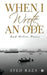 When I Wrote An Ode: And Other Notes by Syed Raza