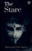 The Stare by Shiladitya Basu