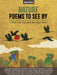 Nature Poems to See by: A Comic Artist Interprets More Great Poetry by Julian Peters