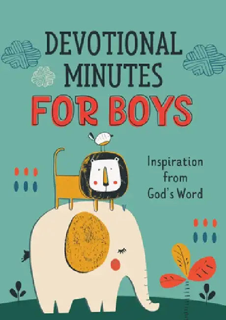 Devotional Minutes for Boys: Inspiration from God's Word by Jean Fischer