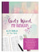 God's Word, My Thoughts KJV Bible for Teen Girls by Compiled by Barbour Staff