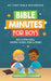 Bible Minutes for Boys: 200 Gotta-Know People, Places, Ideas, and More by Compiled by Barbour Staff