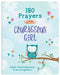 180 Prayers for a Courageous Girl: Quiet-Time Inspiration and Encouragement by Janice Thompson