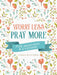 Worry Less, Pray More for Morning and Evening: A Daily Devotional by Compiled by Barbour Staff