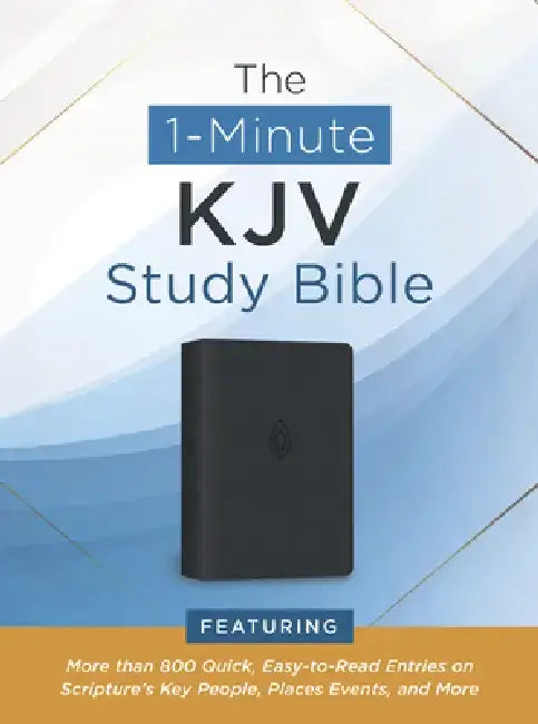 The 1-Minute KJV Study Bible (Pewter Blue): Featuring More Than 800 Quick, Easy-To-Read Entries on Scripture's Key People, Places, Events, and More by Compiled by Barbour Staff
