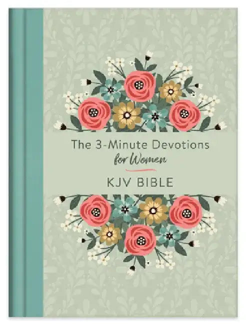 The 3-Minute Devotions for Women KJV Bible [Mint Bouquet] by Compiled by Barbour Staff