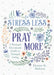 Stress Less, Pray More: A Woman's Devotional Guide to Tranquil Living by Donna K. Maltese