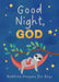 Good Night, God (Boys): Bedtime Prayers for Boys by Belinda Hamilton