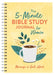 The 5-Minute Bible Study Journal for Women: Mornings in God's Word by Annie Tipton