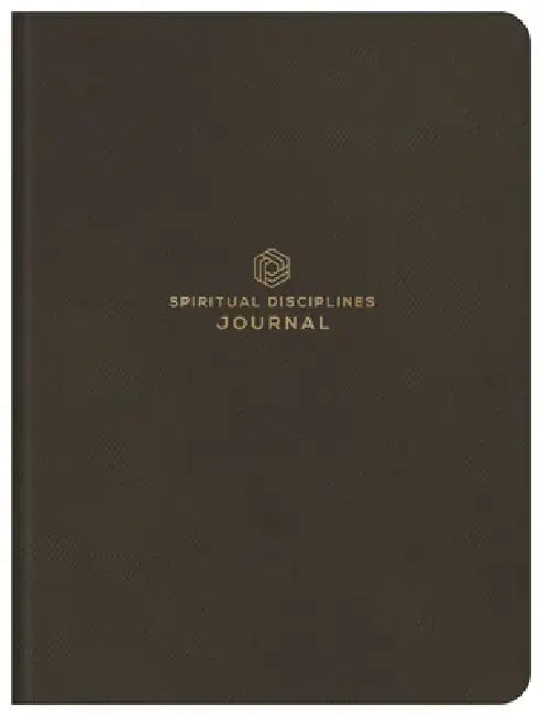 Spiritual Disciplines Journal by Compiled by Barbour Staff