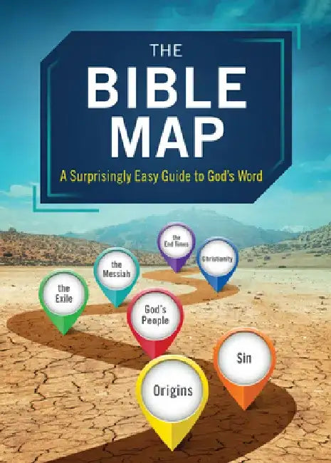 The Bible Map: A Surprisingly Easy Guide to God's Word by Tracy M. Sumner