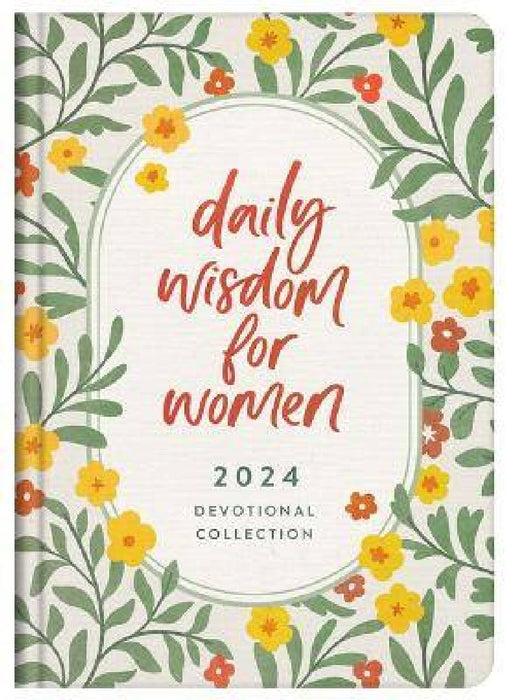 Daily Wisdom for Women 2024 Devotional Collection by Compiled by Barbour Staff