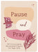 Pause and Pray (Teen Girls): 180 Encouraging Devotional Prayers for Teen Girls by Compiled by Barbour Staff
