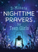 3-Minute Nighttime Prayers for Teen Girls by Hilary Bernstein