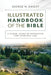 The Illustrated Handbook of the Bible: A Clear, Concise Reference for Everyday Use by George W. Knight