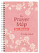 The Prayer Map for Women [Cherry Wildflowers]: A Creative Journal by Compiled by Barbour Staff