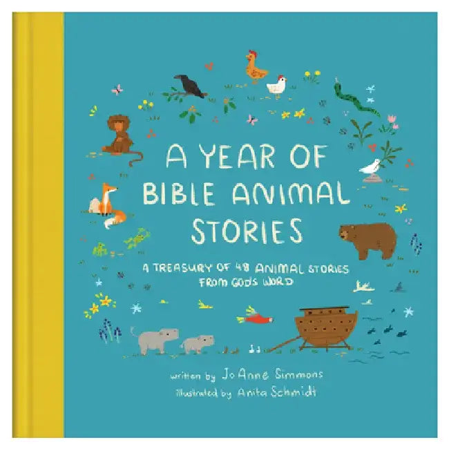 A Year of Bible Animal Stories: A Treasury of 48 Best-Loved Stories from God's Word by Jane Landreth