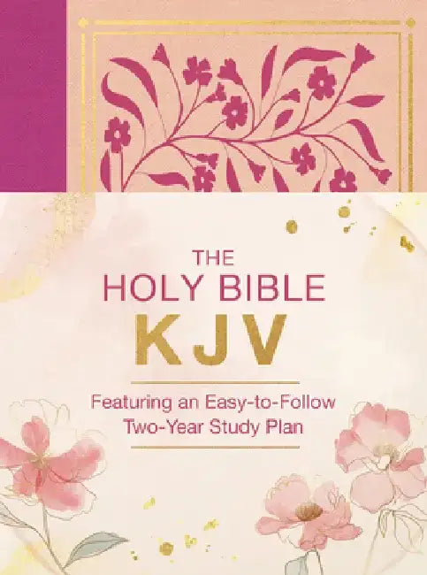 The Holy Bible Kjv: Featuring an Easy-To-Follow Two-Year Study Plan [Magenta Florals] by Barbour Bibles