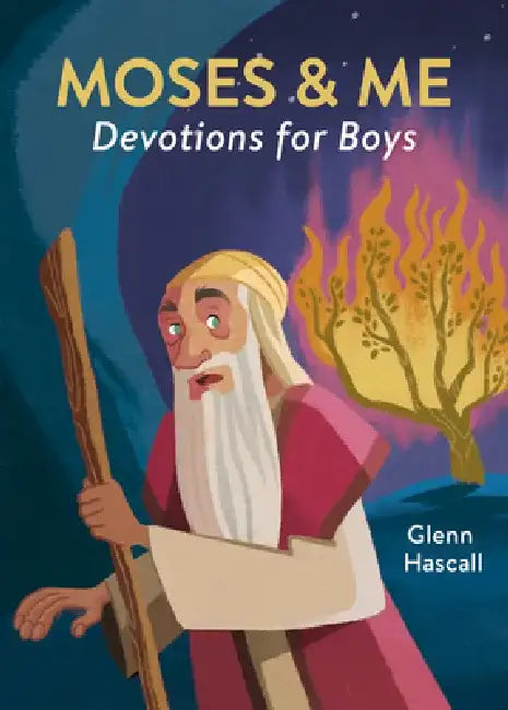 Moses & Me Devotions for Boys by Glenn Hascall