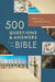 500 Questions & Answers from the Bible: More Than 250,000 Sold! by Mark Fackler