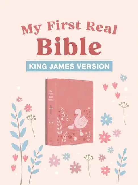 My First Real Bible (Girls' Cover): King James Version by Compiled by Barbour Staff