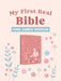 My First Real Bible (Girls' Cover): King James Version by Compiled by Barbour Staff
