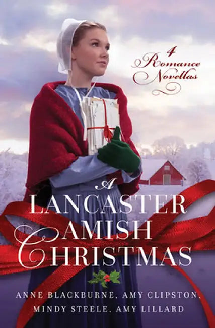 A Lancaster Amish Christmas: 4 Romance Novellas by Anne Blackburne