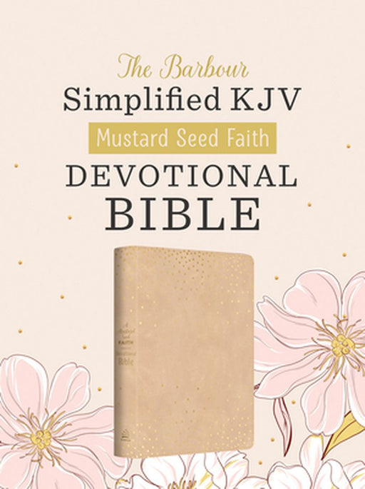 Mustard Seed Faith Devotional Bible--Barbour Skjv [Classic Cover] by Christopher D. Hudson