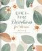 Quiet-Time Devotions for Women: 180 Days of Comforting Inspiration by Compiled by Barbour Staff