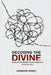 Decoding the Divine: Unveiling the Sacred Through Semiotics by Sweet, Leonard
