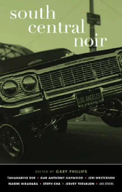 South Central Noir by Gary Phillips