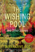 The Wishing Pool and Other Stories by Tananarive Due