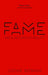 Fame: The Hijacking of Reality by Justine Bateman