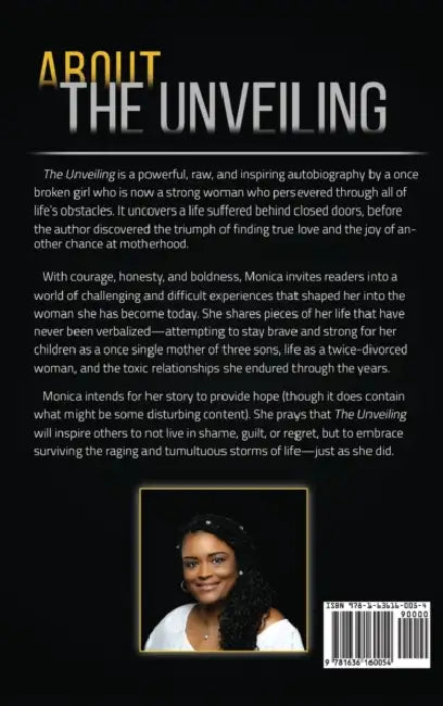The Unveiling: Pain, Trauma, and Truth by Monica Williams