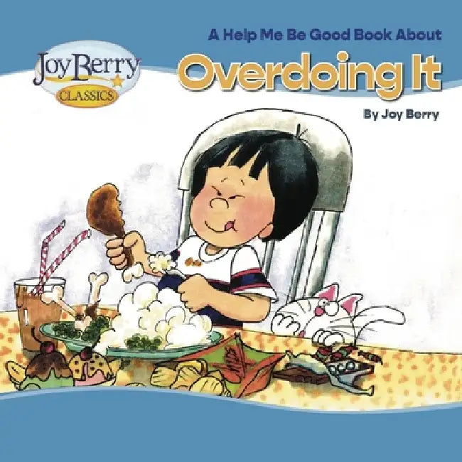 Overdoing It by Joy Berry