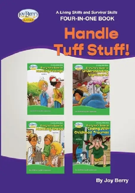A Living Skills and Survival Skills Four-in-One Book - Handle Tuff Stuff!! by Joy Berry