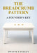 The Breadcrumb Pattern: A Founder's Key by Dwayne T. Feeley