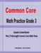 Common Core Math Practice Grade 3: Complete Content Review Plus 2 Full-length Common Core Math Tests by Michael Smith