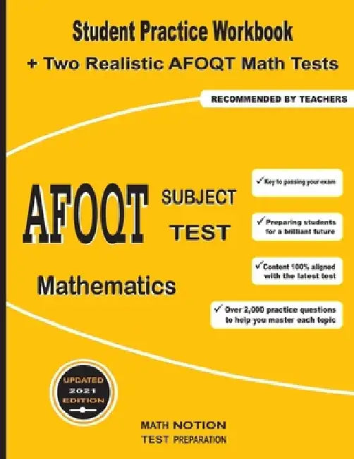 AFOQT Subject Test Mathematics: Student Practice Workbook + Two Realistic AFOQT Math Tests by Michael Smith