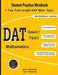 DAT Subject Test Mathematics: Student Practice Workbook + Two Full-Length DAT Math Tests by Math Notion